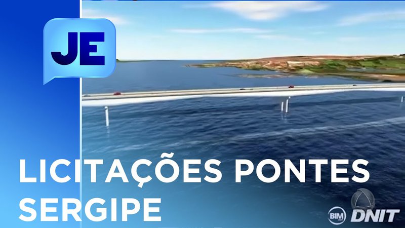  3 pontes serão construídas em Sergipe | Jornal do Estado | TV Atalaia – A8SE.com