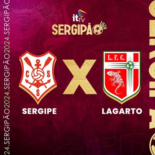  Sergipe e Lagarto se enfrentam nesta quarta-feira, 31, na Arena Batistão – Portal Itnet