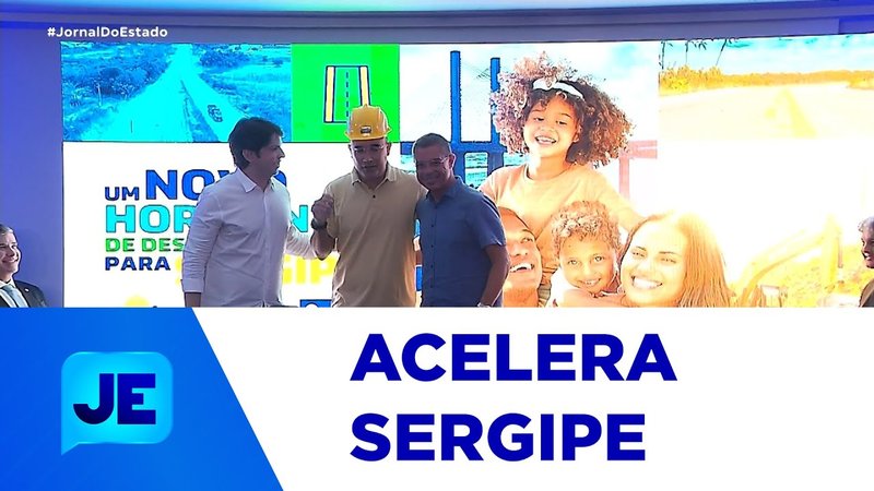  Foi lançado hoje o acelera Sergipe | Jornal do Estado | TV Atalaia – A8SE.com