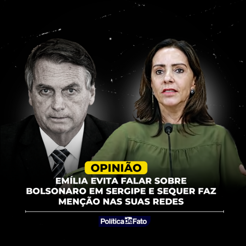  Emília evita falar sobre Bolsonaro em Sergipe e sequer faz menção nas suas redes – Política de Fato