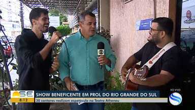  Bom Dia Sergipe | Mais de 30 artistas sergipanos fazem show para ajudar vítimas de enchentes do RS – Globo